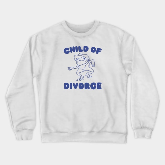 Child of divorce Crewneck Sweatshirt by Justin green